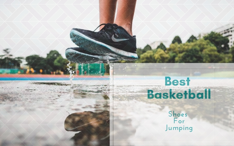 Basketball Shoes For Jumping