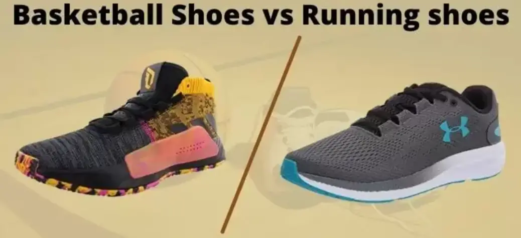 Basketball Shoes And Running Shoes Difference