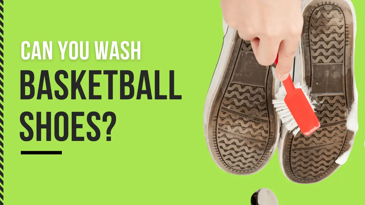 Can You Wash Basketball Shoes?