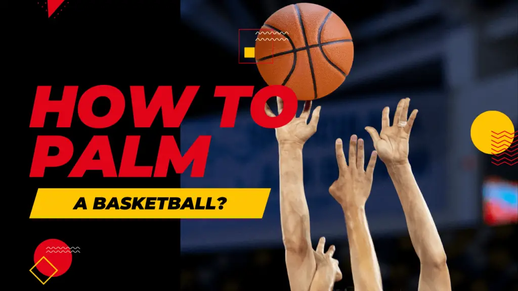 How To Palm A Basketball Gcbcbasketball Blog