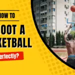 shoot a basketball perfectly