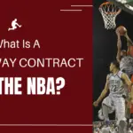 Two-Way Contract In The NBA
