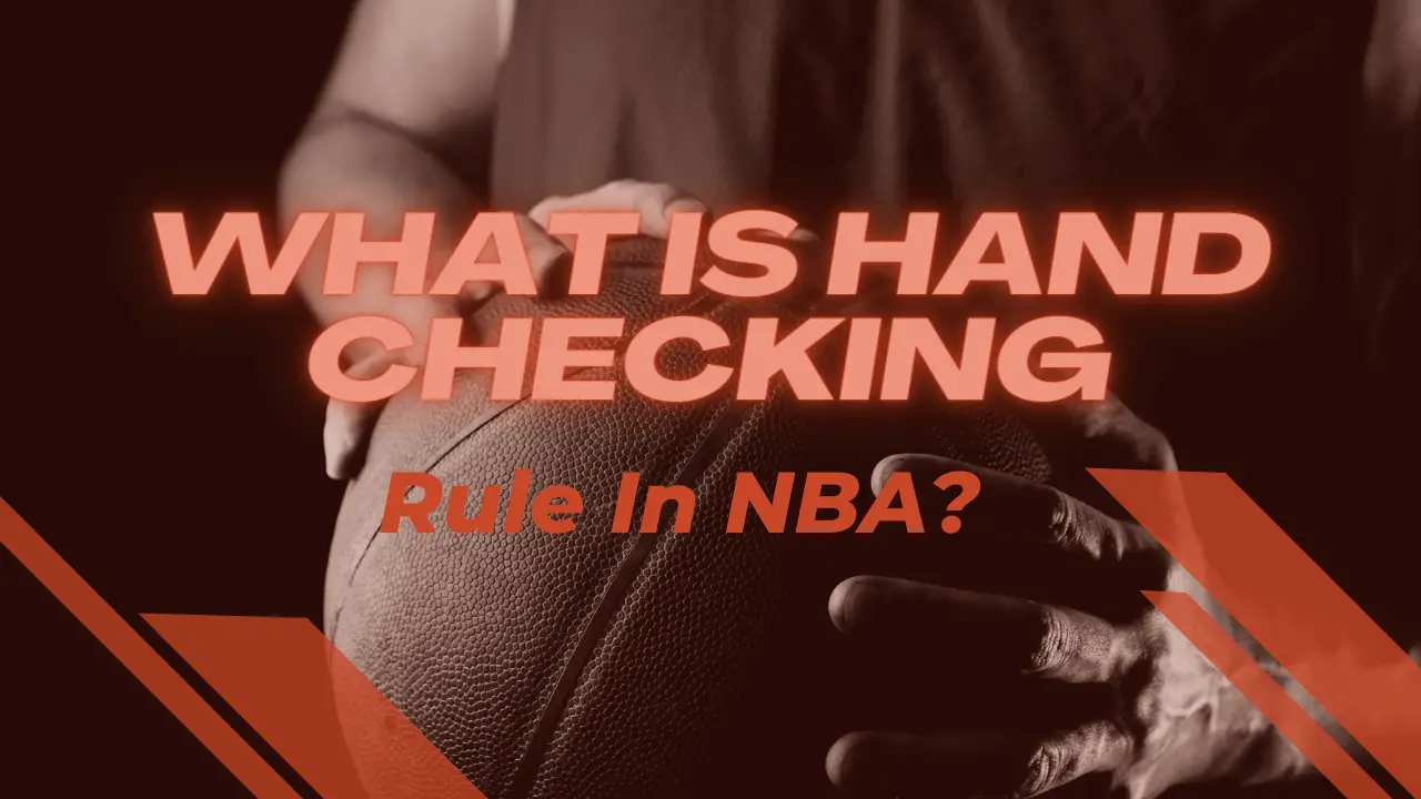 Hand Checking Rule In NBA