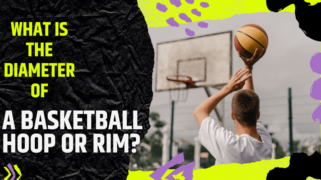 What Is The Diameter Of A Basketball Hoop Or Rim?