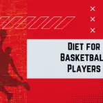 Diet for Basketball Players