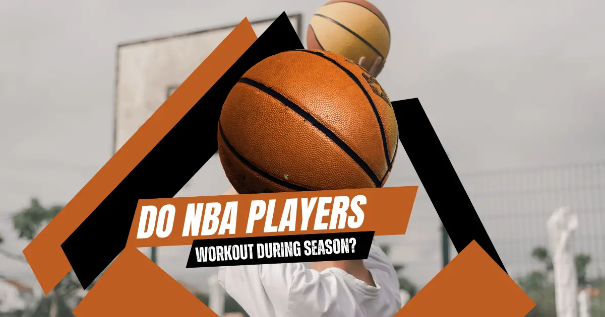 NBA Players Workout During The Season