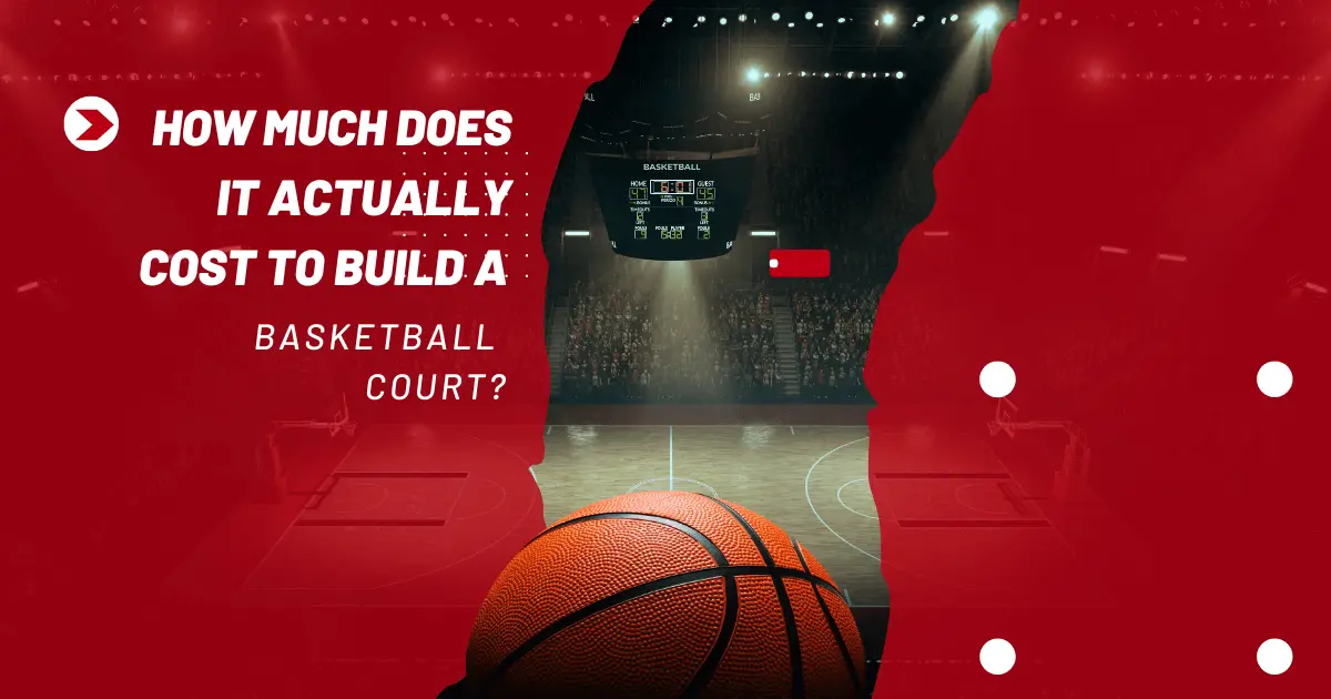 Cost to Build a Basketball Court