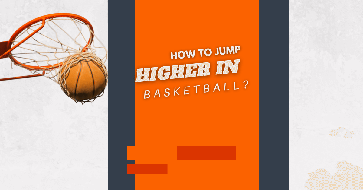 jump higher in basketball