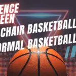 How Is Wheelchair Basketball Different To Normal Basketball?