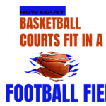 Amount of Basketball Courts that Fit In A Football Field?