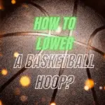 Lower A Basketball Hoop