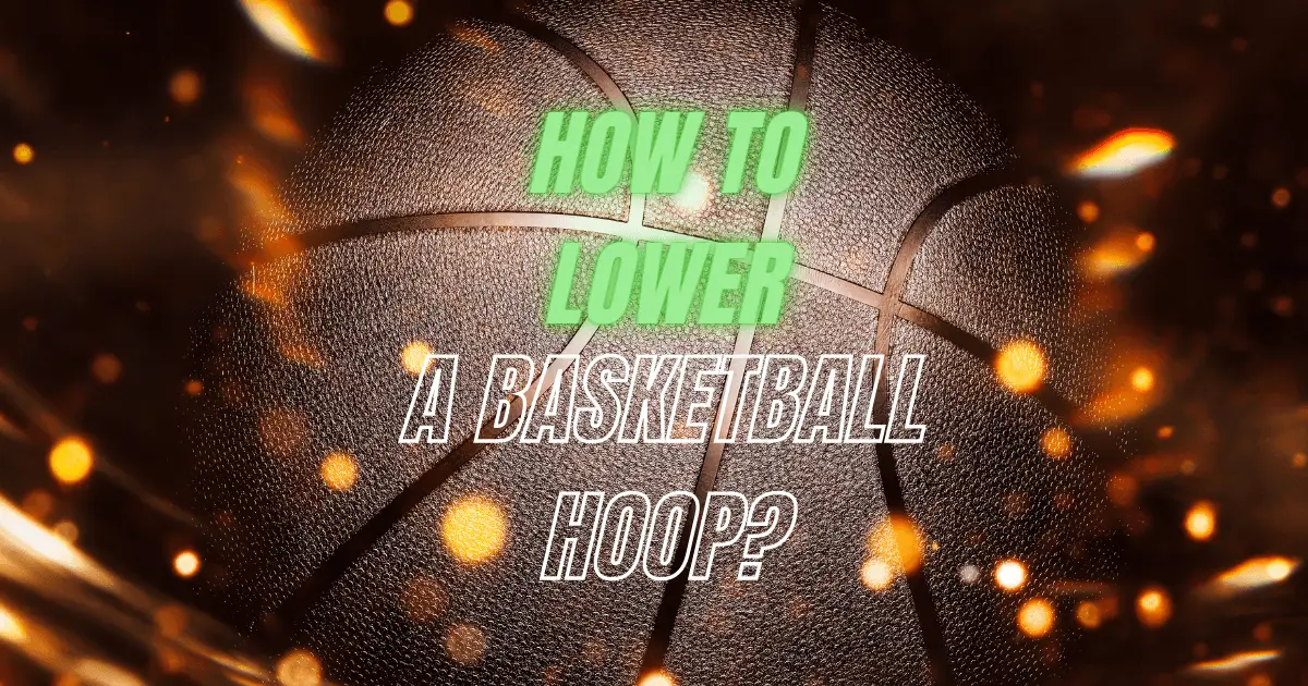 Lower A Basketball Hoop
