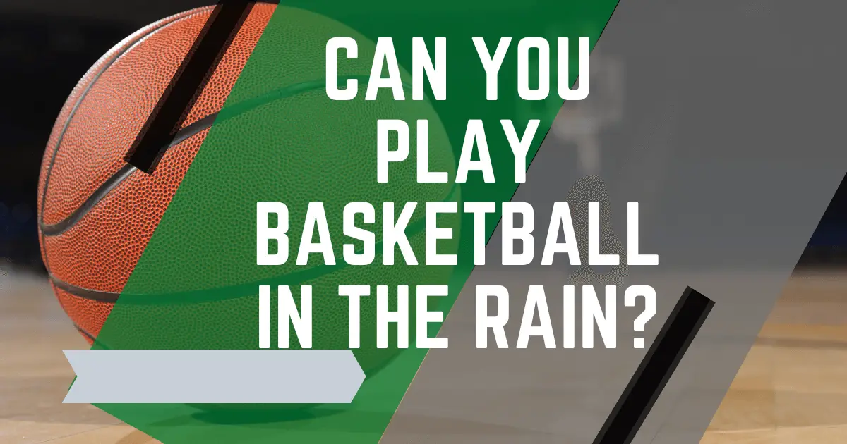 Rules for Playing Basketball in the Rain