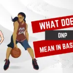 Dnp Mean in Basketball
