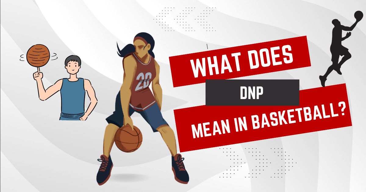 Dnp Mean in Basketball