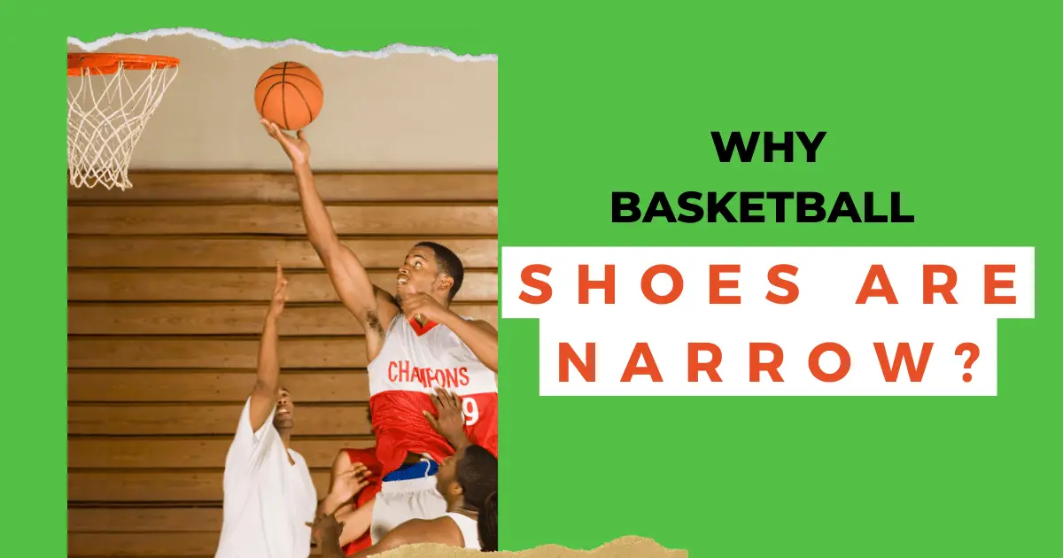 Narrow Basketball Shoes