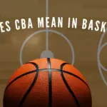 CBA Mean In Basketball