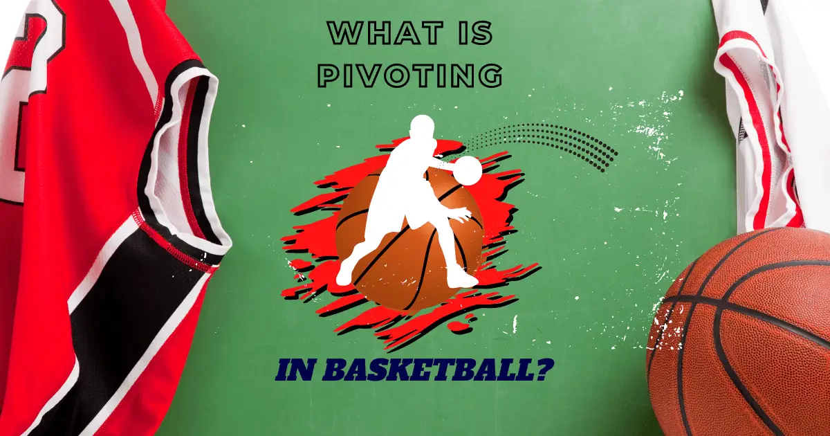 Pivoting In Basketball