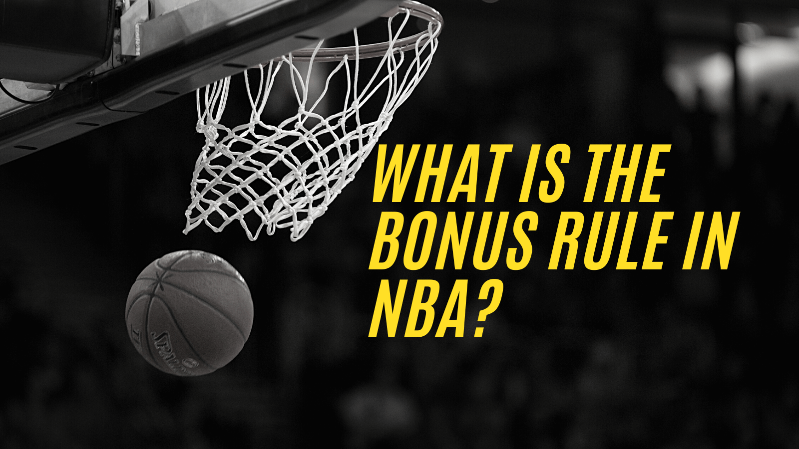 What Is The Bonus Rule In NBA