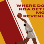 NBA Most Revenue Comes From?