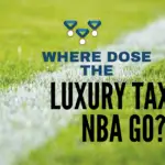 Luxury Tax In NBA
