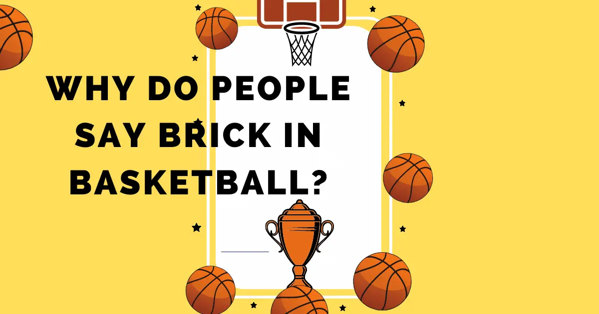 Brick In Basketball
