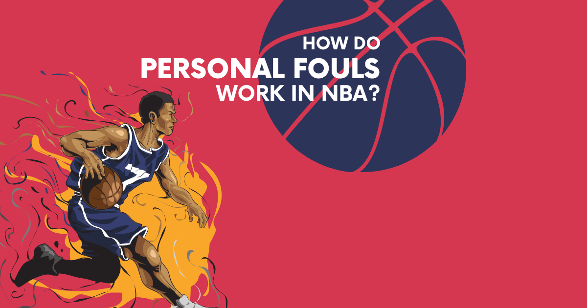personal fouls work in NBA