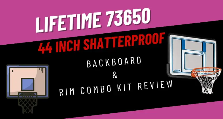 Lifetime 73650 Backboard and Rim Combo Kit