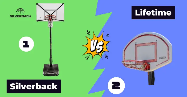 Silverback vs Lifetime Basketball Hoop comparison